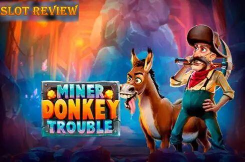 Miner Donkey Trouble